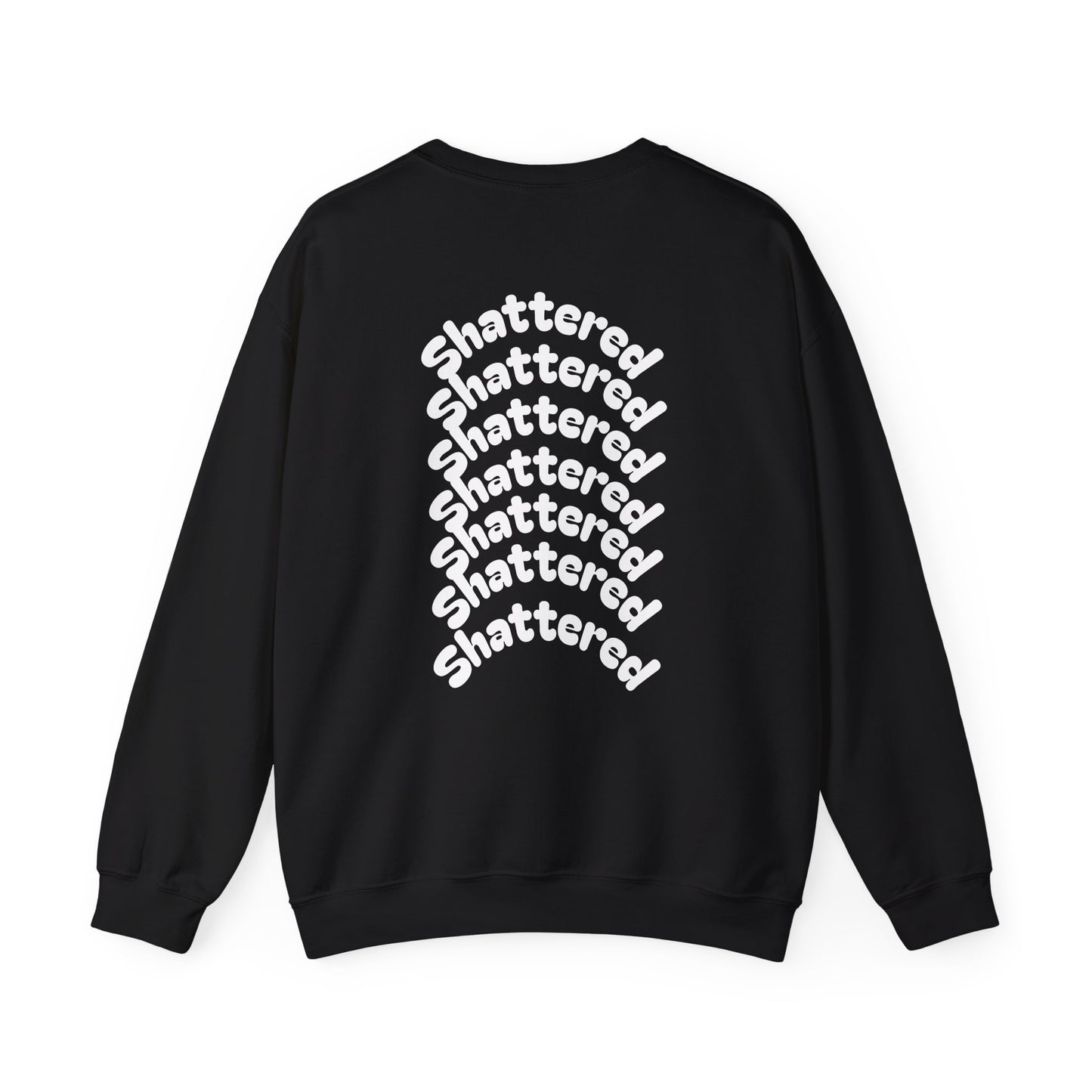 Shattered- Crewneck Sweatshirt