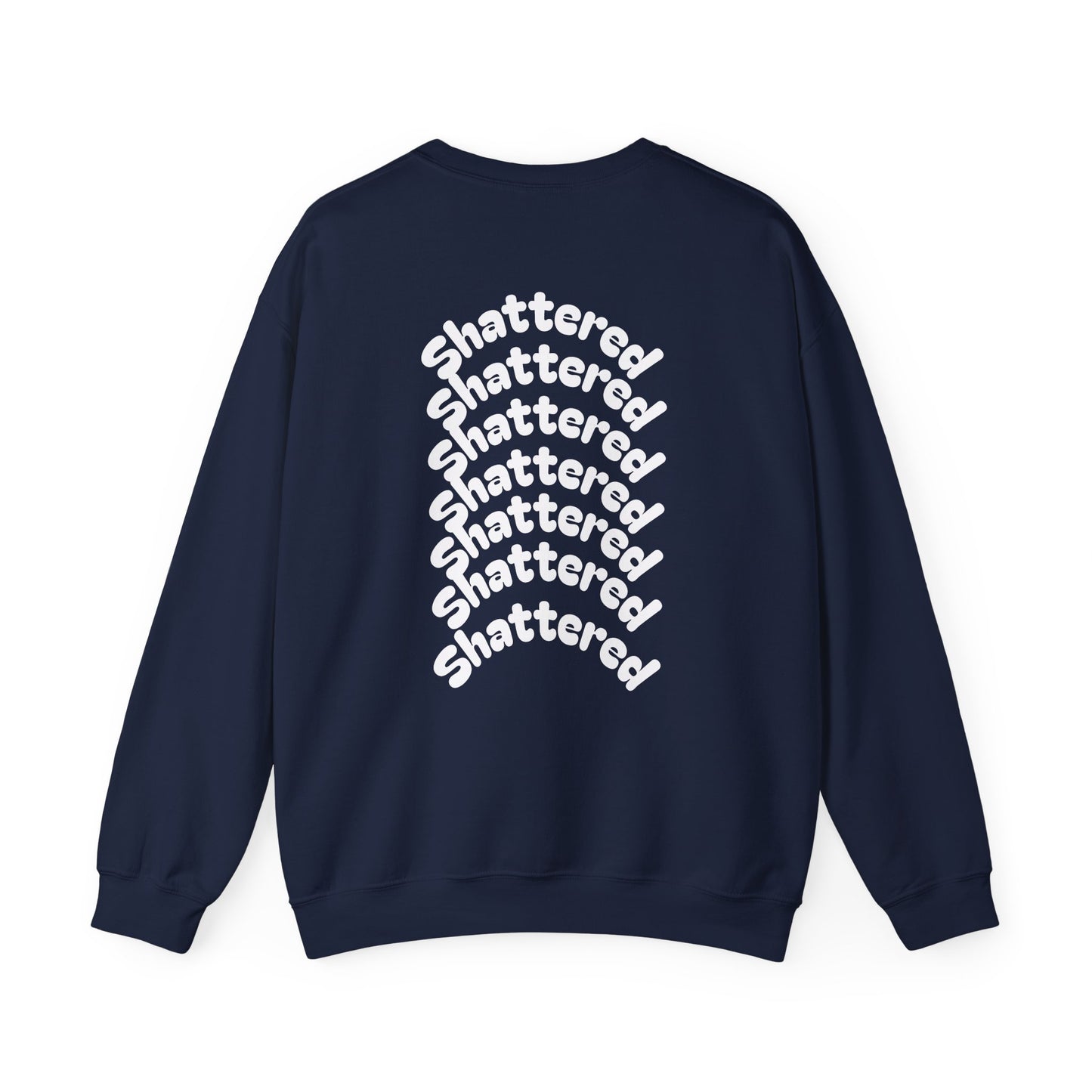 Shattered- Crewneck Sweatshirt